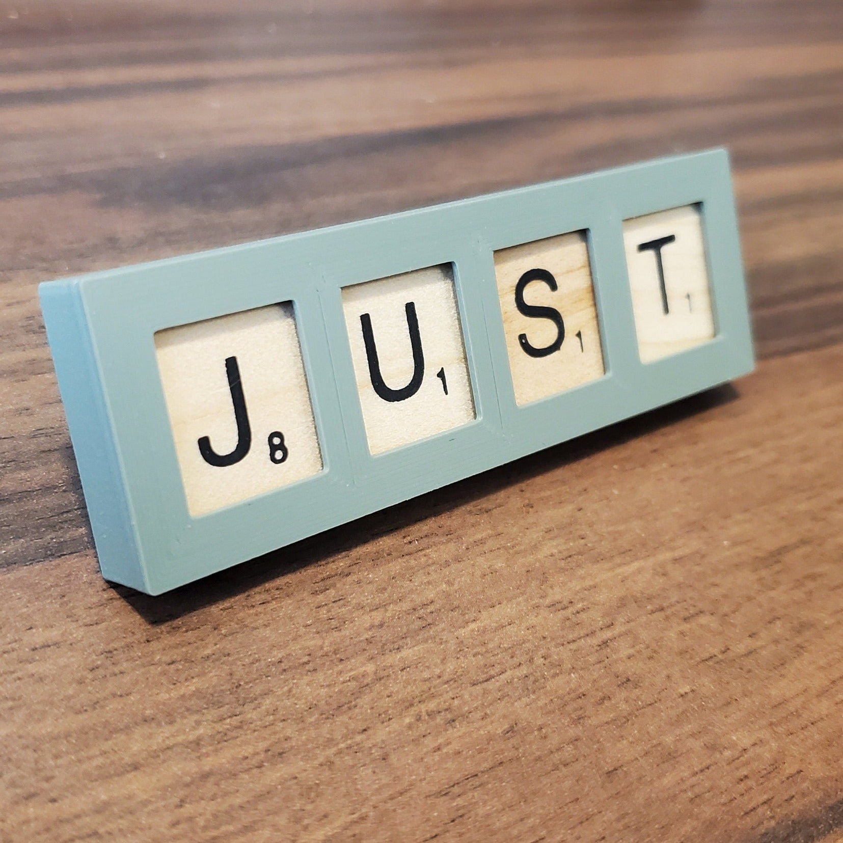 Muted Green 'Just' scrabble letter sign